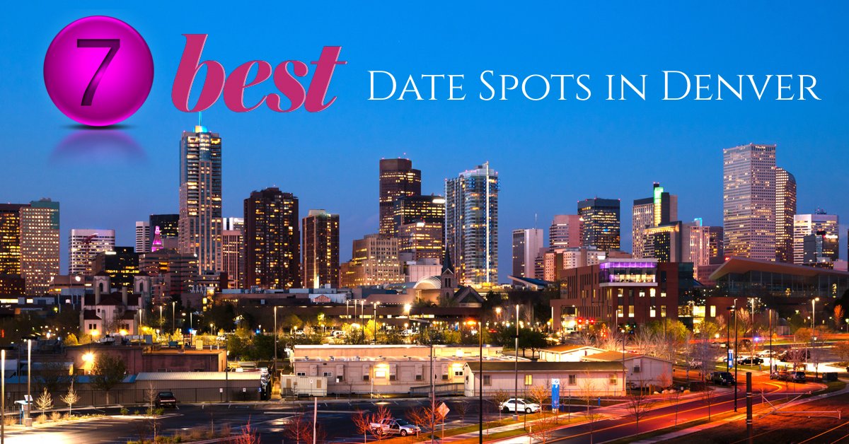 7 Best Date Spots in Denver - Glo Extensions Denver Salon